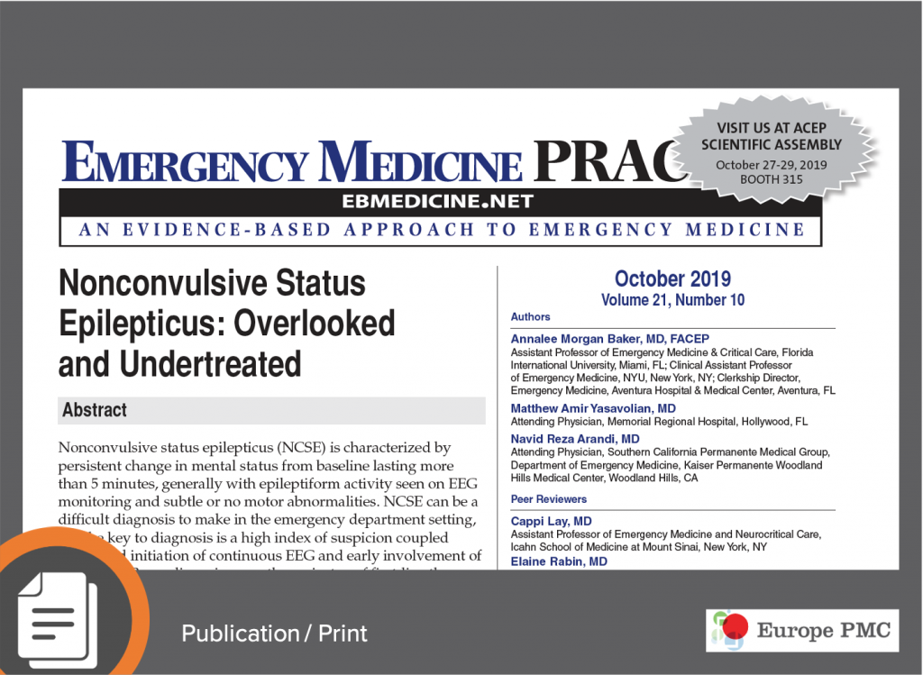 Baker A.M. et al. (2019) Nonconvulsive Status Epilepticus: Overlooked and Undertreated. Emerg Med Pract 21(10):1-24. https://europepmc.org/article/med/31557430