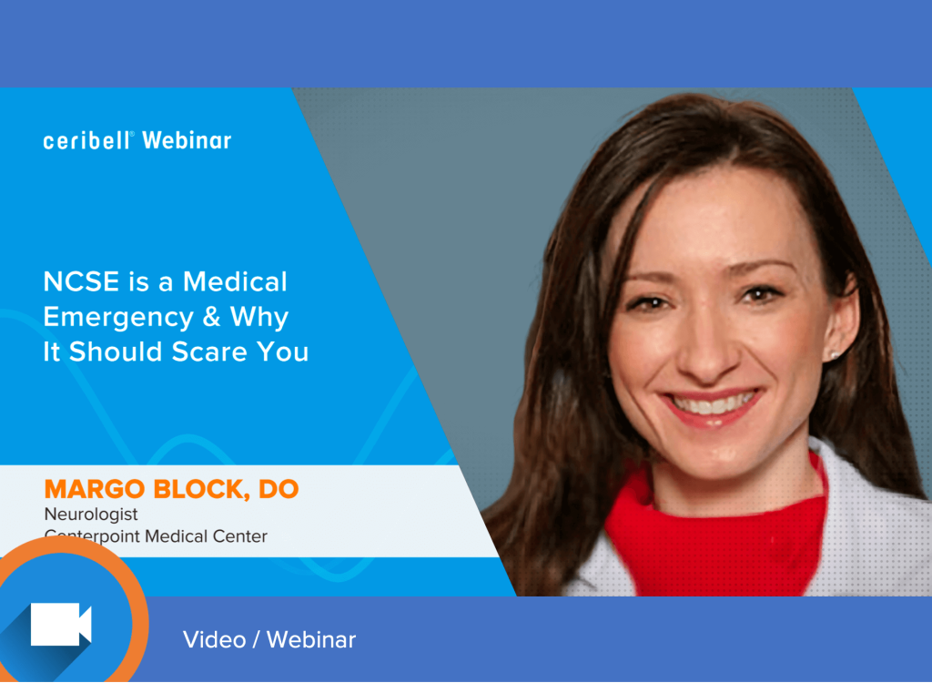 Webinar: NCSE is a Medical Emergency_Margo Block